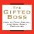 The Gifted Boss
