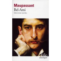 bel ami de guy de maupassant classe de 1 eres
