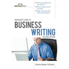 Manager Guide To Business Writing 