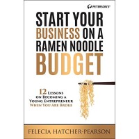 Start Your Business on a Ramen Noodle Budget