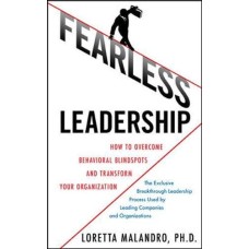 Fearless Leadership-How to Overcome Behavioral Blind Spots