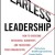 Fearless Leadership-How to Overcome Behavioral Blind Spots
