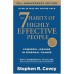 The 7 Habits of Highly Effective People.
