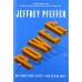 Jeffrey Pfeffer Power Why Some People Have It