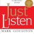 Just Listen