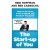 The Start-up of You: Adapt to the Future, Invest in Yourself, and Transform Your Career