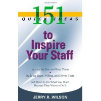 151 Quick Ideas to Inspire Your Staff