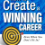 Comment créer une carrière gagnante