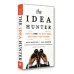 The Idea Hunter: How to Find the Best Ideas and Make them Happen