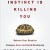 Your Survival Instinct Is Killing You: Retrain Your Brain to Conquer Fear, Make Better Decisions, and Thrive in the 21st Century