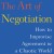 The Art of Negotiation - How to Improvise Agreement in a Chaotic World