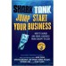 Shark Tank Jump Start Your Business