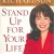Stand Up for Your Life