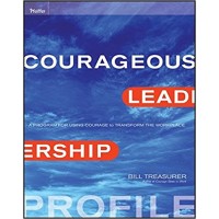 Courageous Leadership Profile