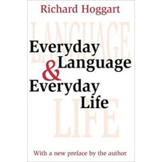 Everyday Language and Everyday Life 