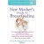 The American Academy of Pediatrics New Mother s Guide to Breastfeeding