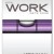How Work Gets Done: Business Process Management, Basics and Beyond