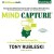 Mind Capture: How You Can Stand Out in the Age of Advertising Deficit Disorder  (Book 2)