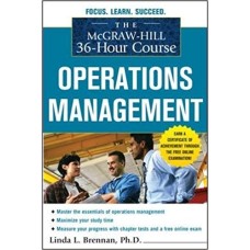 The McGraw-Hill 36-Hour Course Operations Management
