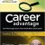 Career Advantage: Real World Applications from Great Work, Great Career