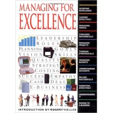 Managing for Excellence (Essential Managers) 