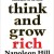 Think and Grow Rich by Hill, Napoleon 