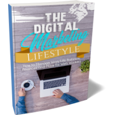  The Digital Marketing Lifestyle